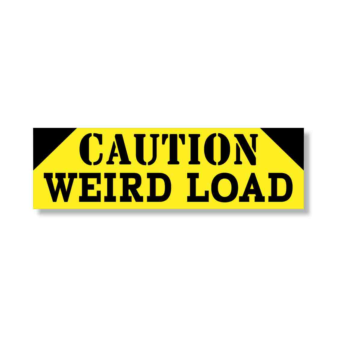 CAUTION WEIRD LOAD (10"x3" Vinyl Decal)